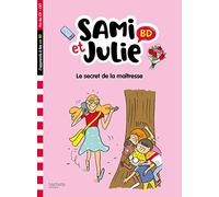 Sami et Julie – Le secret de la maîtresse – BD Fin de CP-CE1 – Hachette Pratique