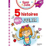 Sami et Julie CE1 - 5 histoires 100% Julie - Thérèse Bonté - Hachette Education - broché - Scolaire / Universitaire