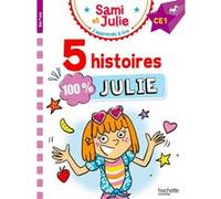 Sami et Julie CE1 - 5 histoires 100% Julie Thérèse Bonté (Illustration), Emmanuelle Massonaud (Auteur), Marion Fallot (Auteur)