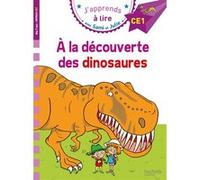 J'apprends à lire avec Sami et Julie – À la découverte des dinosaures – Niveau CE1
