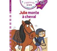 Sami et Julie CE1 Julie monte à cheval Emmanuelle Massonaud (Auteur), Thérèse Bonté (Illustration)
