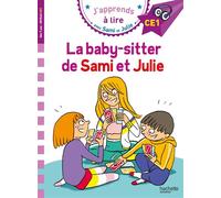 Sami et Julie CE1 La baby-sitter de Sami et Julie