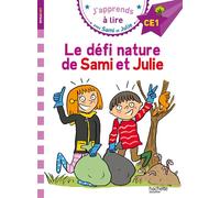 Emmanuelle Massonaud – Le défi nature de Sami et Julie – J'apprends à lire CE1 – Hachette Pratique
