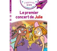 Sami et Julie CE1 - Le premier concert de Julie - Thérèse Bonté - Hachette Education - broché - Scolaire / Universitaire
