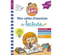 Sami et Julie CE1 - Mon cahier d'exercices de lecture Thérèse Bonté (Illustration), Laurence Lefèvre (Auteur)