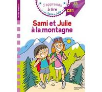 Sami et Julie CE1 Sami et Julie à la montagne Emmanuelle Massonaud (Auteur), Thérèse Bonté (Illustration)