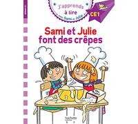 Sami et Julie CE1 Sami et Julie font des crêpes