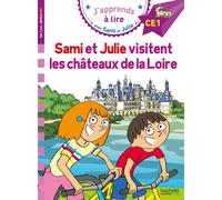 Sami et Julie visitent les Châteaux de la Loire – CE1 – Hachette Pratique