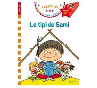 Sami et Julie CP Niveau 1 Le tipi de Sami Début de CP - Laurence Lesbre - Hachette Education - broché - Scolaire / Universitaire