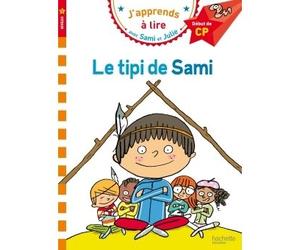 Sami et Julie CP Niveau 1 Le tipi de Sami Début de CP - Laurence Lesbre - Hachette Education - broché - Scolaire / Universitaire