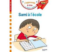 Sami et Julie CP Niveau 1 Sami à l'école Isabelle Albertin (Auteur), Thérèse Bonté (Illustration)