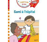 Sami et Julie CP Niveau 1 Sami à l'hôpital - Thérèse Bonté - Hachette Education - Poche - Scolaire / Universitaire