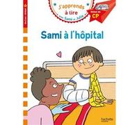Sami et Julie CP Niveau 1 Sami à l'hôpital Thérèse Bonté (Illustration), Isabelle Albertin (Auteur)