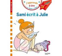 Sami et Julie CP Niveau 1 Sami écrit à Julie Thérèse Bonté (Illustration), Isabelle Albertin (Auteur)