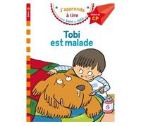 Sami et Julie CP Niveau 1 Tobi est malade Début de CP - Laurence Lesbre - Hachette Education - broché - Scolaire / Universitaire