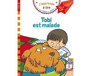 Sami et Julie CP Niveau 1 Tobi est malade Début de CP - Laurence Lesbre - Hachette Education - broché - Scolaire / Universitaire