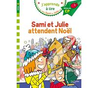 Sami et Julie CP Niveau 2 Sami et Julie attendent Noël