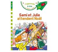 Sami et Julie CP Niveau 2 Sami et Julie attendent Noël - Thérèse Bonté - Hachette Education - broché - Scolaire / Universitaire