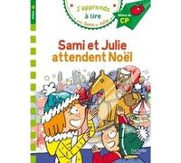 Sami et Julie CP Niveau 2 Sami et Julie attendent Noël Thérèse Bonté (Illustration), Emmanuelle Massonaud (Auteur)