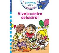 Sami et Julie CP niveau 3 – Vive le centre de loisirs ! – Hachette Pratique