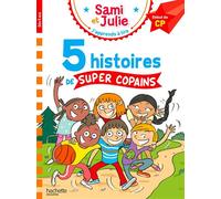 Sami et Julie Début de CP 5 histoires de super copains - Thérèse Bonté - Hachette Education - broché - Scolaire / Universitaire