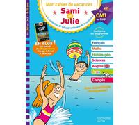 Sami et Julie - Du CM1 au CM2 - Cahier de vacances 2025 - Alain Boyer - Hachette Education - broché - Scolaire / Universitaire