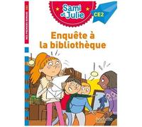 Emmanuelle Massonaud – Sami et Julie : Enquête à la bibliothèque – CE2 – Broché