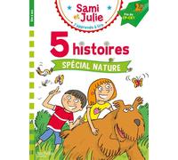 Sami et Julie Fin CP-CE1 - 5 histoires Spécial nature - Thérèse Bonté - Hachette Education - broché - Scolaire / Universitaire