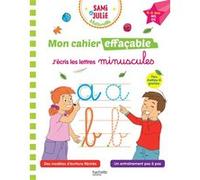 Sami et Julie Maternelle - Mon cahier effaçable - J'écris les lettres minuscules (4-6 ans) - Annabelle Boyer - Hachette Education - cartonné - Scolaire / Universitaire