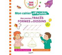 Sami et Julie Maternelle - Mon cahier effaçable - Mes premiers tracés, formes et dessins (2-6 ans) - Alain Boyer - Hachette Education - cartonné - Scolaire / Universitaire
