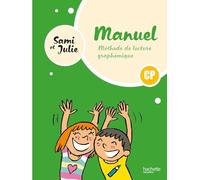 Catherine Péronnet – Sami et Julie : Méthode de lecture CP – Livre élève – Éd. 2024 – Relié