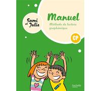 Sami et Julie - Méthode de lecture CP - Livre élève Edition 2024 - Delphine Tendron - Hachette Education - relié - Scolaire / Universitaire