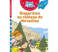 Thérèse Bonté – Sami et Julie : Disparition au Château de Versailles – Roman CE2 – broché