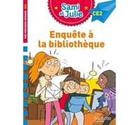 Sami et Julie Roman CE2 Enquête à la bibliothèque Thérèse Bonté (Illustration), Emmanuelle Massonaud (Auteur)