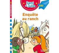 Sophie de Mullenheim – Sami et Julie : Enquête au ranch – Roman CE2 – Broché