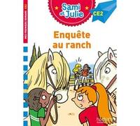 Sophie de Mullenheim – Sami et Julie : Enquête au ranch – Roman CE2 – Broché