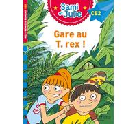 Thérèse Bonté – Sami et Julie : Gare au T-Rex ! – Roman CE2 – Broché