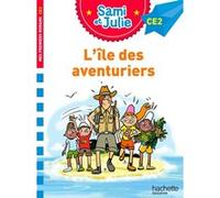 Sophie De Mullenheim – Sami et Julie : L'île des aventuriers – Roman CE2 – Broché