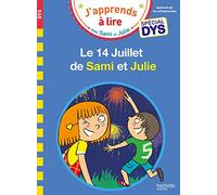 Sami et Julie- Spécial DYS (dyslexie) Le 14 Juillet de Sami et Julie Special dys - Emmanuelle Massonaud - Hachette Education - broché - Scolaire / Universitaire