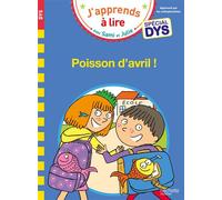 Sami et Julie – Spécial DYS (dyslexie) Poisson d'avril – Hachette Pratique