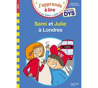 Sami et Julie - Spécial DYS (dyslexie) Sami et Julie à Londres