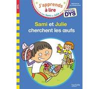 Sami et Julie- Spécial DYS (dyslexie) Sami et Julie cherchent les oeufs Emmanuelle Massonaud (Auteur), Thérèse Bonté (Illustration), Valérie Viron (Auteur)