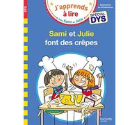 Sami et Julie- Spécial DYS (dyslexie) Sami et Julie font des crêpes