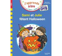 Sami et Julie - Spécial DYS (dyslexie) Sami & Julie fêtent Halloween - Emmanuelle Massonaud - Hachette Education - broché - Scolaire / Universitaire