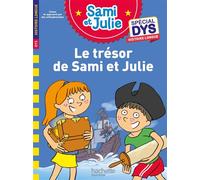Sami et Julie - Spécial DYS Histoire longue - Le trésor de Sami et Julie - Audrey Fourches - Hachette Education - broché - Scolaire / Universitaire
