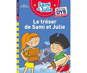 Sami et Julie - Spécial DYS Histoire longue - Le trésor de Sami et Julie - Audrey Fourches - Hachette Education - broché - Scolaire / Universitaire
