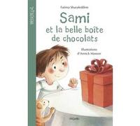 Sami et la belle boîte de chocolats Fat?imat¿ ?araf al-Din (Auteur), Annick Masson (Illustration)