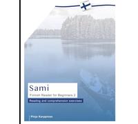 Sami - Finnish Reader for Beginners 2: Reading and comprehension exercises