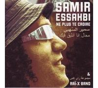 Samir & Rai-X - Ne Plus Te Croire [Import]