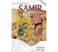 Samir Y La Escuela De Los Profetas: Un Día En La Vida De Samir: 1